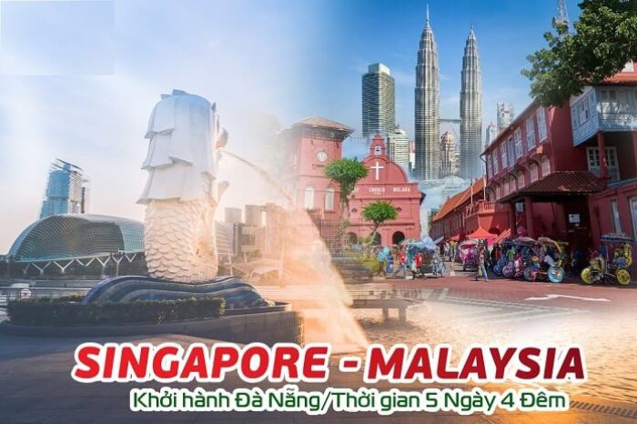 Tour Singapore Malaysia từ Đà Nẵng